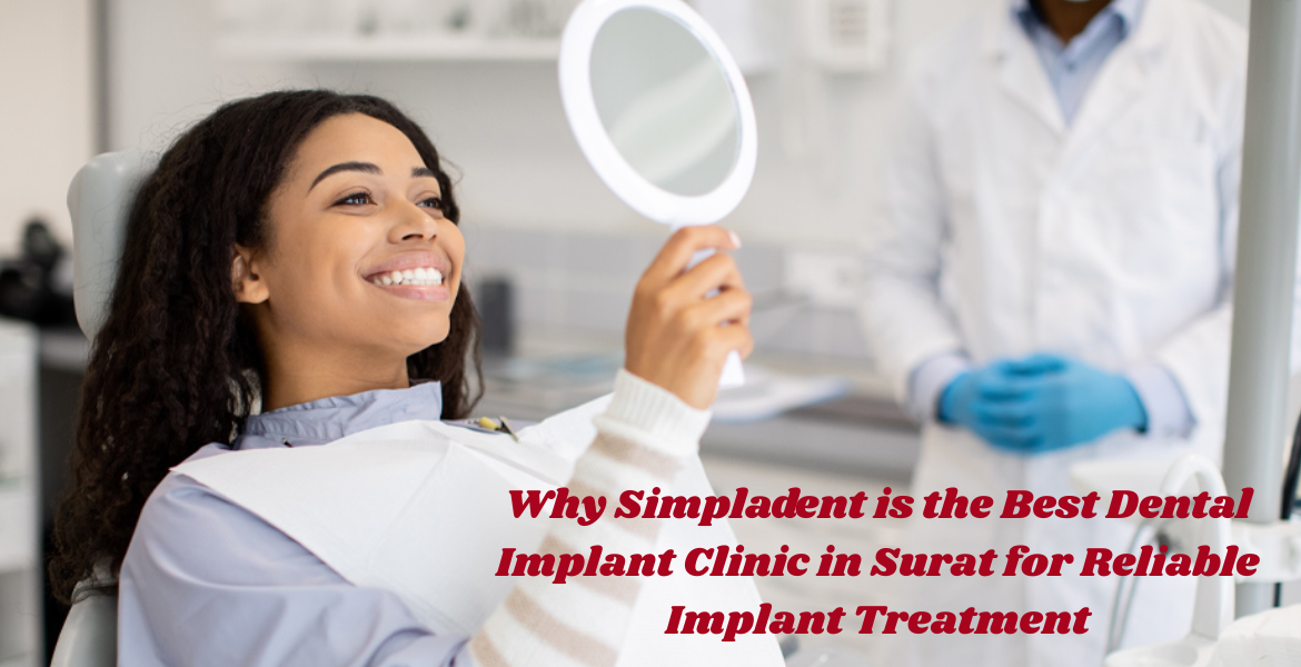 Best Dental Implant Clinic in Surat | Affordable Dental Implants | Permanent Teeth Replacement | Cosmetic Dentistry | Smile Restoration